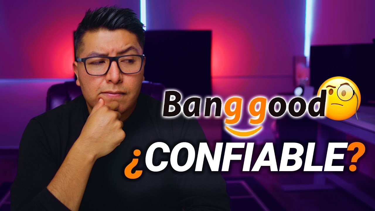 Banggood es confiable